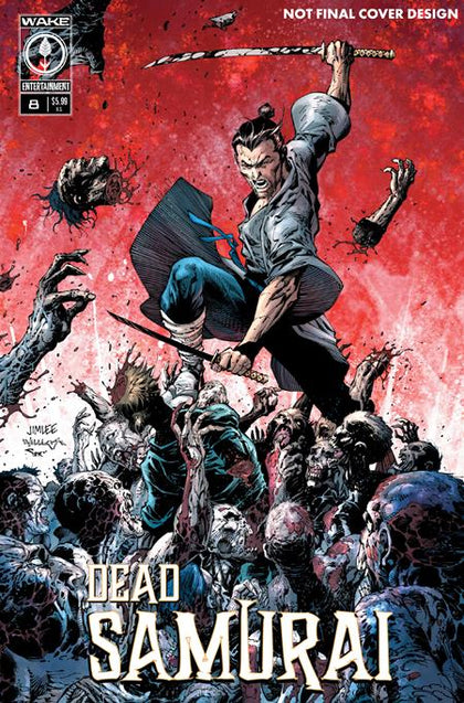 Dead Samurai #8 2ND Ptg Cover A (Jim Lee Scott Williams)