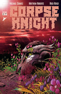 Corpse Knight #6 (OF 6) — Cover A (Matthew Roberts &amp; Rico Renzi), Image Comics 2026