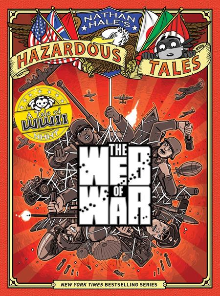 Nathan Hales Hazardous Tales Hc Vol 14 the Web of War Standard
