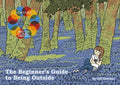 Beginners Guide to Being Outside (ONE Shot) — Cover A Cover A