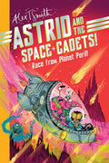 Astrid and the Space Cadets Race From Planet Peril Tp Standard