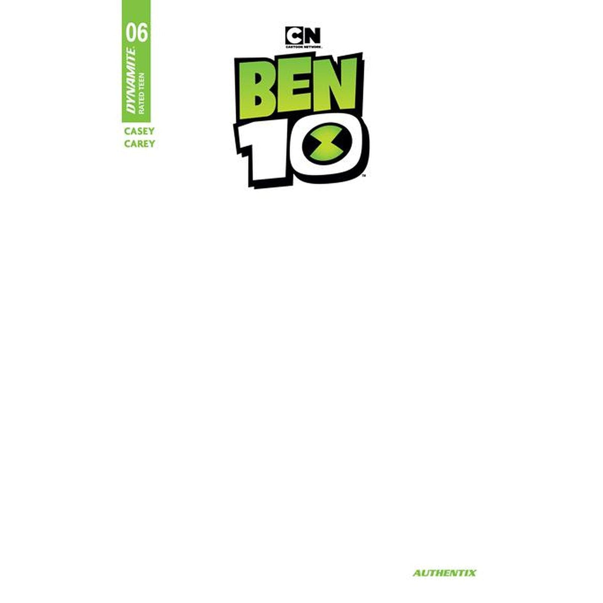 Ben 10 #6 — PREORDER Cover F (Blank Authentix)