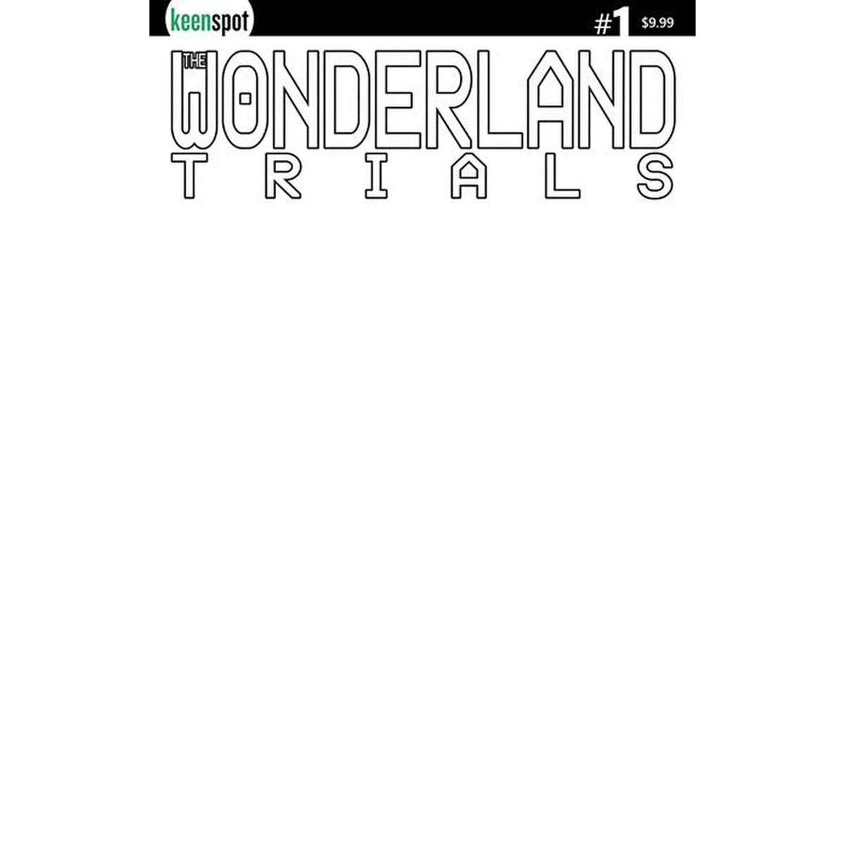Wonderland Trials #1 — Cover A (Mike White) — PREORDER Cover B (Blank Sketch)