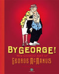 By George Hc the Comic Art of George McManus (MR) Standard