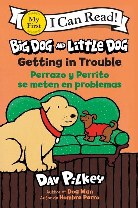 BIG DOG AND LITTLE DOG TP GETTING IN TROUBLE PERRAZO Y PERRITO SE METEN EN PROBLEMA (Bilingual Language Edition) Standard