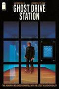 Ghost Drive Station (ONE Shot) (MR) — Cover A Cover A