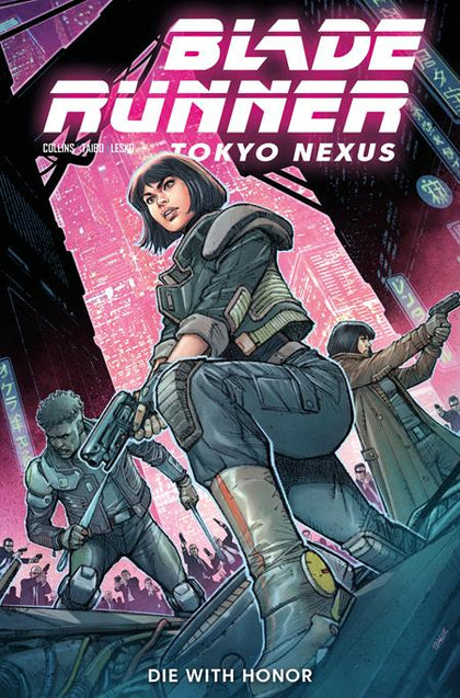 Blade Runner Tokyo Nexus Die With Honor #1 (OF 4) Cover A (Dylan Teague)