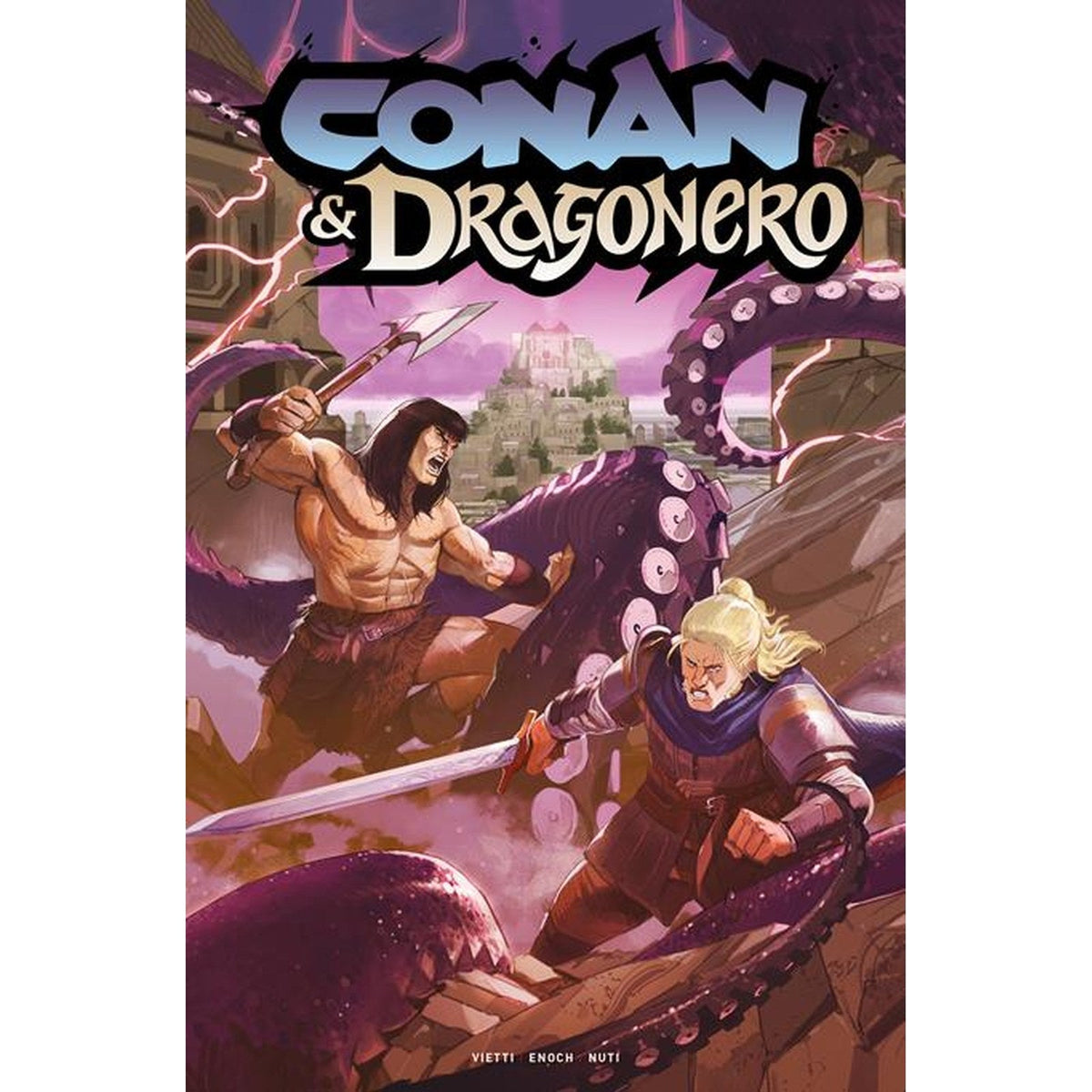 Conan & Dragonero #7 (OF 7) — Cover A (Lorenzo Nuti) — PREORDER Cover C (Lorenzo Nuti Foil)
