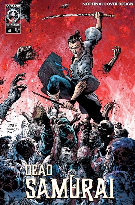 Dead Samurai #8 2ND Ptg Cover A (Jim Lee Scott Williams)