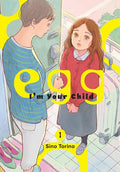Egg Im Your Child Tp Vol 01 Standard