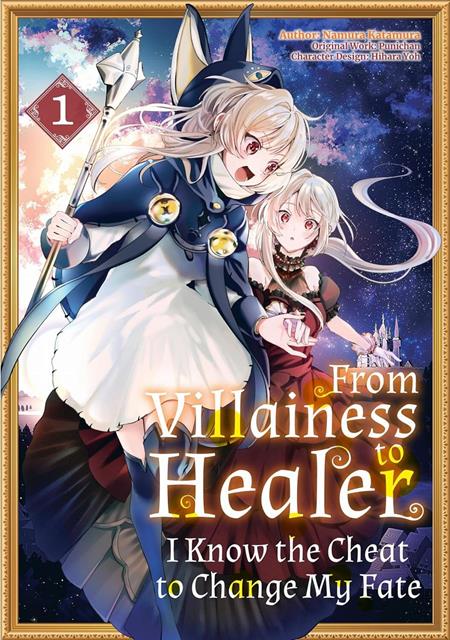 From Villainess to Healer I Know the Cheat to Change My Fate Tp Vol 01 Standard