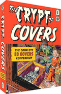Crypt of Covers Hc the Complete EC Covers Compendium (MR) Standard