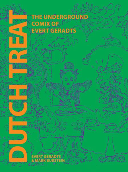 Dutch Treat Hc the Underground Comix of Evert Geradts (MR) Standard