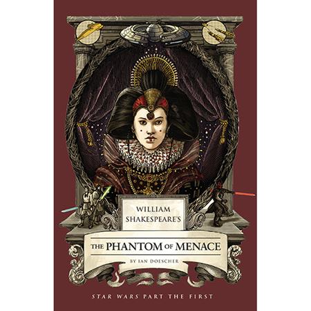 William Shakespeares Star Wars Hc the Phantom of Menace Part the First Standard