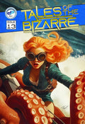 Tales of the Bizarre #13 — Cover A Cover A