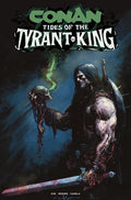 Conan the Barbarian Tides of the Tyrant King #4 (OF 4) Cover A (Gerardo Zaffino)