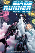 Blade Runner Tokyo Nexus to Lose Is to Win Tp Vol 02 Regular Edition Jose Beroy Standard