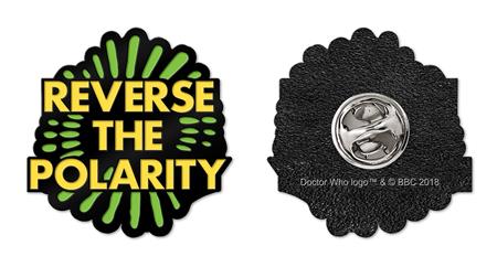 Doctor Who Reverse the Poarility Enamel Pin Badge Standard