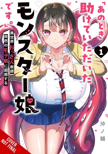 Im the Monster Girl You Once Saved a Middle-aged Teacher in Another World Is Concerned About His Sudden Popularity Tp Vol 01 Standard