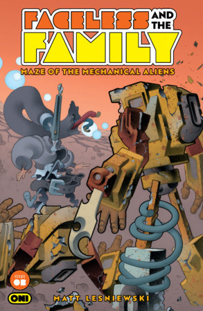 Faceless and the Family Maze of the Mechanical Aliens #3 Cvr a Matt Lesniewski, Oni Press 2026