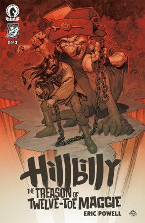 Hillbilly: The Treason of Twelve-Toe Maggie #2 (CVR A) (Eric Powell) Cover A () (Eric Powell))