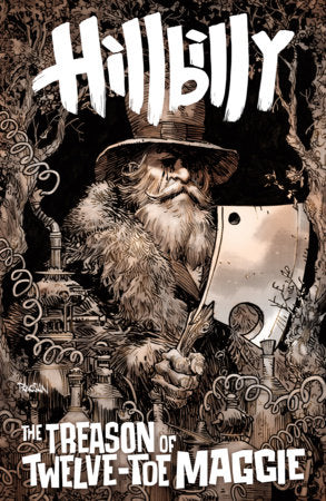 Hillbilly: The Treason of Twelve-Toe Maggie #2 (CVR A) (Eric Powell) Cover B () (Dan Panosian))