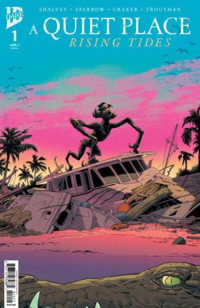 A Quiet Place: Rising Tides #1 Cover A ((Shalvey))