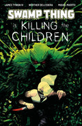 Swamp Thing is Killing the Children #1 A Main (Dressed, Dell'Edera) Cover A