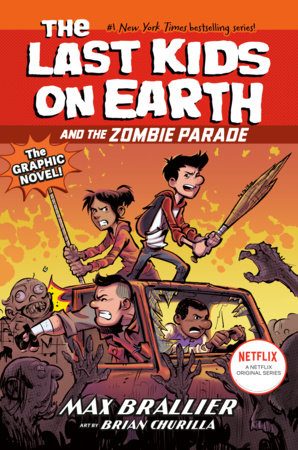 The Last Kids on Earth and the Zombie Parade: The Graphic Novel Standard