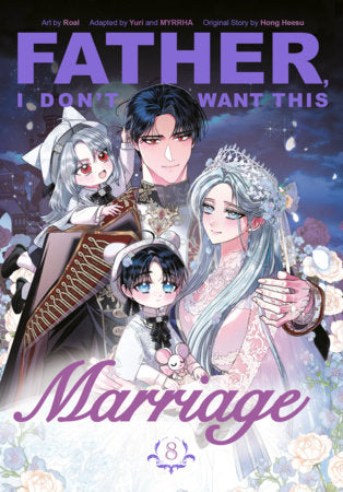 Father, I Don't Want This Marriage, Volume 8 Standard