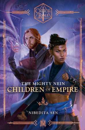 Critical Role: The Mighty Nein--Children of Empire Standard