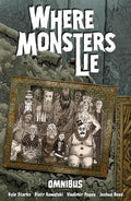 Where Monsters Lie Omnibus Standard