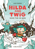 Hilda and Twig Wake the Ice Man Standard
