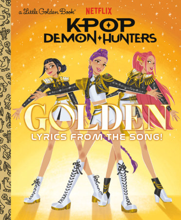 Golden: Lyrics from the Song! (KPop Demon Hunters) Standard