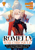 Romelia War Chronicle: The Count's Daughter Rallies an Army in the Wake of Mankind's Victory (Manga) Vol. 4 Standard