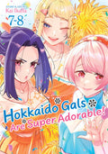 Hokkaido Gals Are Super Adorable! (Omnibus) Vol. 7-8 Standard