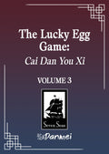 The Lucky Egg Game: Cai Dan You Xi (Novel) Book 3: Death Coda Standard