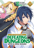 CALL TO ADVENTURE! Defeating Dungeons with a Skill Board (Manga) Vol. 12 Standard