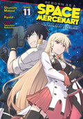 Reborn as a Space Mercenary: I Woke Up Piloting the Strongest Starship! (Manga) Vol. 11 Standard