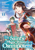 The Saint's Magic Power is Omnipotent (Manga) Vol. 11 Standard