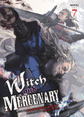 Witch and Mercenary (Light Novel) Vol. 7 Standard