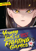 Young Ladies Don't Play Fighting Games Vol. 10 Standard