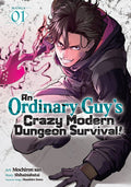 An Ordinary Guy's Crazy Modern Dungeon Survival! (Manga) Vol. 1 Standard