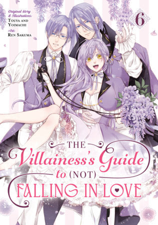 The Villainess's Guide to (Not) Falling in Love 06 (Manga) Standard